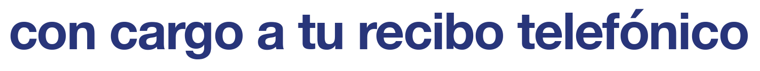 Con cargo a tu Recibo Telmex